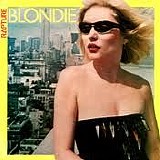 Blondie - Rapture / Walk Like Me