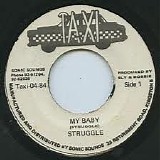 Struggle - My Baby / Version