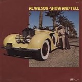 Al Wilson - Show and Tell