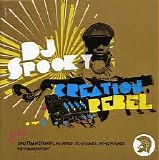 DJ Spooky - Creation Rebel (Trojan Records 40th Anniversary: Re-mixed, Re-Visioned, Re-Versioned)