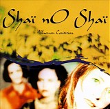 Shain nO Shai - Human Condition