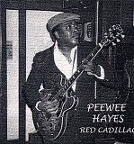 Peewee Hayes - Red Cadillac