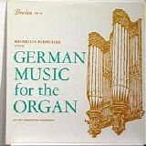 Heinrich Fleischer - German Music for the Organ