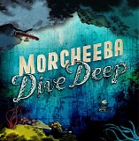 Morcheeba - Dive Deep