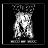 Laura Wilde - Sold My Soul