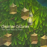 Christine Collister - The Dark Gift Of Time