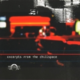 Chillspace - Excerpts From the Chillspace