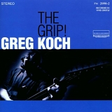 Greg Koch - The Grip