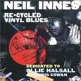 Neil Innes - Re-Cycled Vinyl Blues