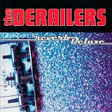 The Derailers - Reverb Deluxe