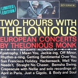 Thelonious Monk - Two Hours With Thelonious- European Concerts