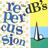 The DB's - Repercussion