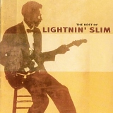 Lightnin' Slim - The Best Of Lightnin' Slim