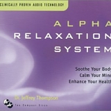 Dr. Jeffrey Thompson - Alpha Relaxation System