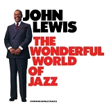 John Lewis - The Wonderful World Of Jazz