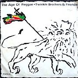 Twinkle Brothers & Friends - The Age Of Reggae