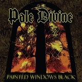 Pale Divine - Painted Windows Black