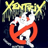 Xentrix - Ghost Busters