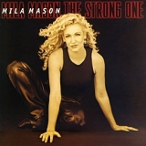 Mila Mason - The Strong One