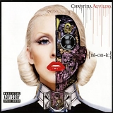 Christina Aguilera - Bionic (Explicit)