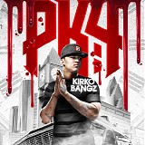 Kirko Bangz - Procrastination Kills 4