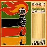 The Souljazz Orchestra - Solidarity