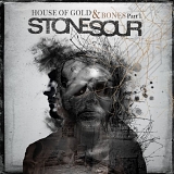 Stone Sour - House of Gold & Bones Part 1