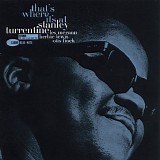 Stanley Turrentine - That's Where It's At