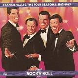 Frankie Valli And The Four Seasons - Rock 'N' Roll Era - Frankie Valli And The Four Seasons 1962-1967