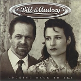 Bill Chambers & Audrey Auld - Looking Back To See