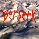 Raymond Enoksen & Geirmund Simonsen - Berserk