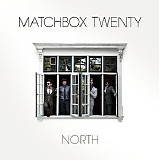 Matchbox Twenty - North (Deluxe Version)