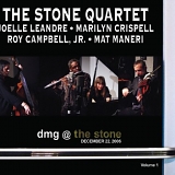 The Stone Quartet featuring JoÃ«lle LÃ©andre, Marilyn Crispell, Roy Campbell & M - dmg @ the stone, Vol. 1