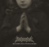 Ishamel - Hell Is Empty And All The Devils Are Here