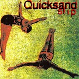 Quicksand - Slip