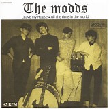 The Modds - Leave My House