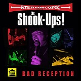 The Shook-Ups! - Bad Reception