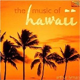 Arthur Lyman - The Music Of Hawaii