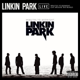 Linkin Park - Minutes to Midnight - Live Around the World