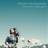 Morissette, Alanis - Havoc and Bright Lights Bonus Tracks