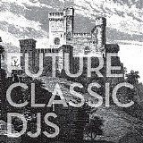 Various artists - Future Classic Djs Compilation