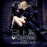 Grizzly Bear - Blue Valentine (Original Motion Picture Soundtrack)