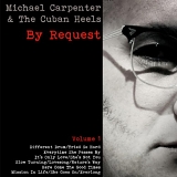 Carpenter, Michael - By Request Volume 1