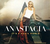 Anastacia - It's A Man's World