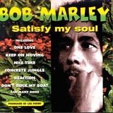 Bob Marley - Satisfy My Soul