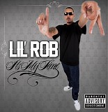 Lil Rob - All My Life