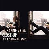 Suzanne Vega - Close-up vol 4, Songs Of Family