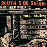 Luther Allison - South Side Safari