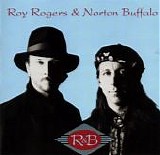 Roy Rogers & Norton Buffalo - R&B