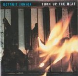 Detroit Junior - Turn Up the Heat